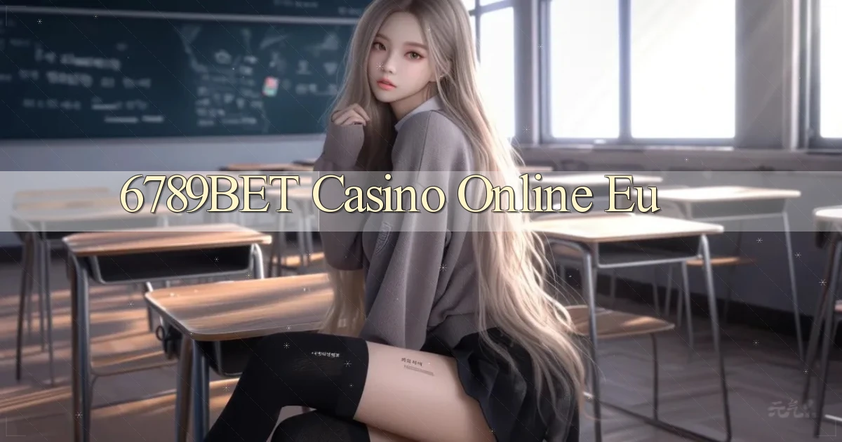 6789bet casino online eu